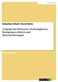 E-Book (pdf) Umgang mit Abwässern. Zuständigkeiten, Reinigungsverfahren und Herausforderungen von Sebastian Scholz, Kevin Berke