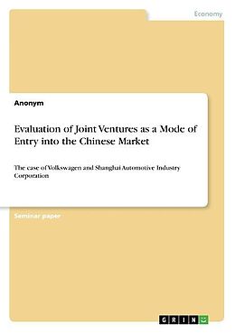 Couverture cartonnée Evaluation of Joint Ventures as a Mode of Entry into the Chinese Market de Anonymous