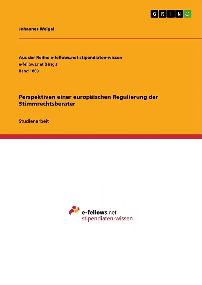 Perspektiven einer europäischen Regulierung der Stimmrechtsberater