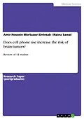 E-Book (pdf) Does cell phone use increase the risk of brain tumors? von Amir Hossein Mortazavi Entesab, Naina Sawal