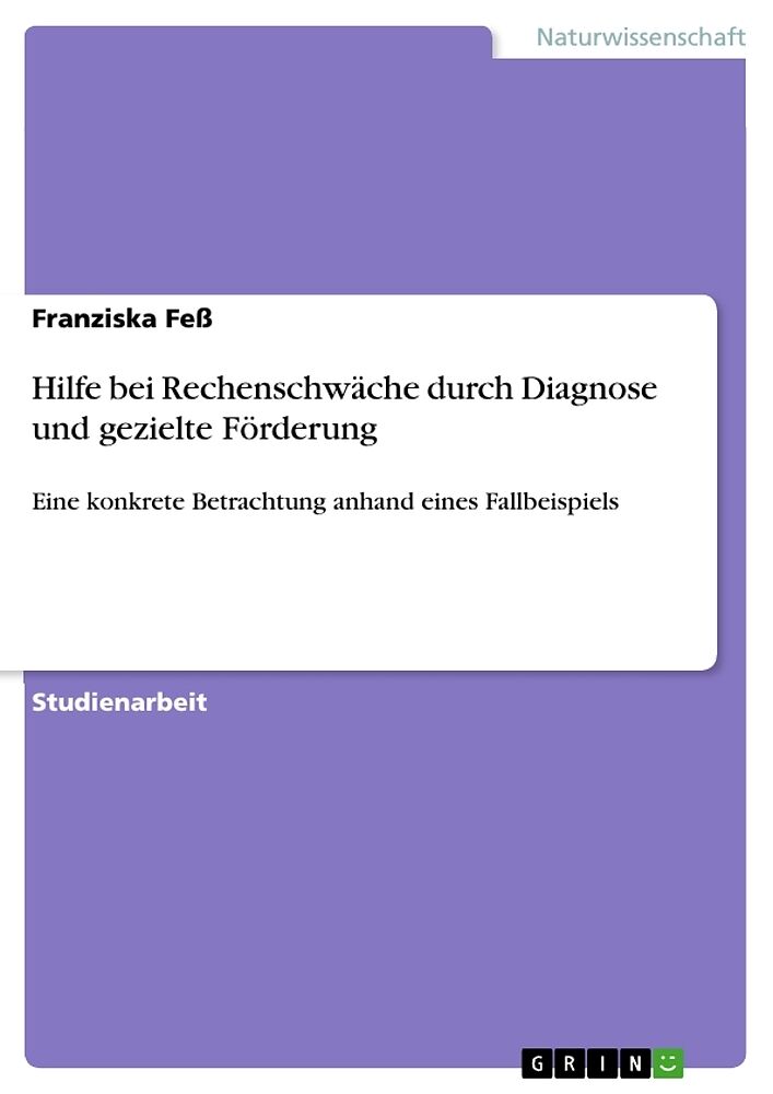 Hilfe bei Rechenschwäche durch Diagnose und gezielte Förderung