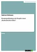 E-Book (pdf) Kosmopolitismus als Projekt einer akademischen Elite? von Sabrina Pohlmann