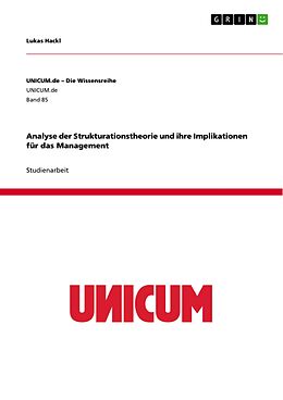 E-Book (pdf) Analyse der Strukturationstheorie und ihre Implikationen für das Management von Lukas Hackl