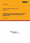 E-Book (pdf) Qualitätssignale im Crowdinvesting. Eine theoretische Analyse zur Beurteilung von Qualitätssignalen im Crowdinvesting von Peter Kleinhans