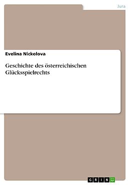 E-Book (pdf) Geschichte des österreichischen Glücksspielrechts von Evelina Nickolova