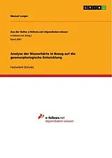 Kartonierter Einband (Kt) Analyse der Wasserhärte in Bezug auf die geomorphologische Entwicklung von Manuel Langer