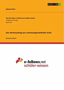 E-Book (pdf) Der Atomausstieg aus verfassungsrechtlicher Sicht von Michael Peller