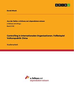Kartonierter Einband Controlling in internationalen Organisationen. Fallbeispiel Volksrepublik China von David Nitsch