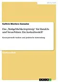 E-Book (epub) Das "Maßgeblichkeitsprinzip" für Handels- und Steuerbilanz. Ein Auslaufmodell? von Kathrin Montero Gonzalez