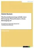 E-Book (pdf) Wachstumsfinanzierung mithilfe eines Börsengangs. Worauf kommt es beim Börsengang an? von Dominic Neumann
