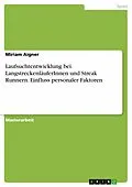 E-Book (pdf) Laufsuchtentwicklung bei LangstreckenläuferInnen und Streak Runnern. Einfluss personaler Faktoren von Miriam Aigner