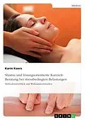 E-Book (pdf) Shiatsu und lösungsorientierte Kurzzeit-Beratung bei stressbedingten Belastungen von Karin Koers
