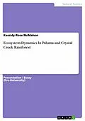 E-Book (pdf) Ecosystem Dynamics In Paluma and Crystal Creek Rainforest von Kassidy-Rose McMahon