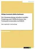 E-Book (pdf) Der Zusammenhang zwischen variabler Vergütung und CSR-Performance bei Vorstandsvorsitzenden im DAX30 von Philipp Constantin Müller-Buttmann