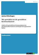 E-Book (pdf) Wie gewaltfrei ist die gewaltfreie Kommunikation? von Janina Hillenhagen