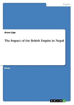 Couverture cartonnée The Impact of the British Empire in Nepal de Anne Lipp
