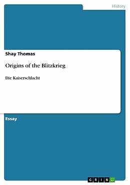 eBook (pdf) Origins of the Blitzkrieg de Shay Thomas