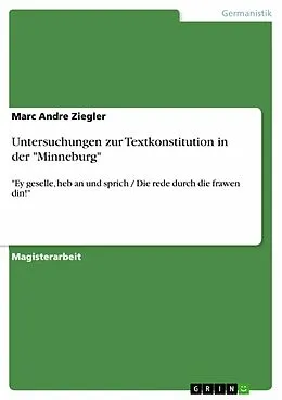 E-Book (pdf) Untersuchungen zur Textkonstitution in der "Minneburg" von Marc Andre Ziegler