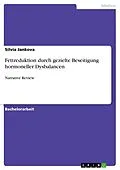 E-Book (pdf) Fettreduktion durch gezielte Beseitigung hormoneller Dysbalancen von Silvia Jankova