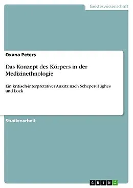 E-Book (epub) Das Konzept des Körpers in der Medizinethnologie von Oxana Peters