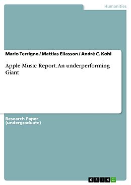 eBook (pdf) Apple Music Report. An underperforming Giant de Mario Terrigno, Mattias Eliasson, André C. Kohl
