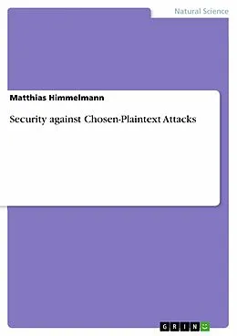 E-Book (pdf) Security against Chosen-Plaintext Attacks von Matthias Himmelmann