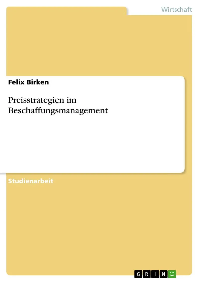 Preisstrategien im Beschaffungsmanagement
