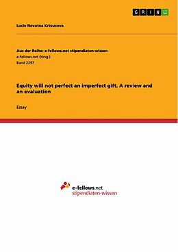 E-Book (pdf) Equity will not perfect an imperfect gift. A review and an evaluation von Lucie Novotna Krtousova