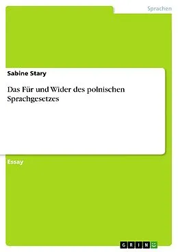 E-Book (pdf) Das Für und Wider des polnischen Sprachgesetzes von Sabine Stary