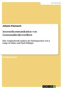 E-Book (pdf) Internetkommunikation von Luxusmarkenherstellern von Johann Pannasch