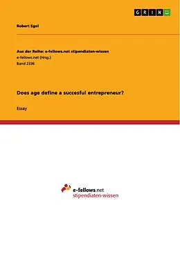 E-Book (pdf) Does age define a succesful entrepreneur? von Robert Egel