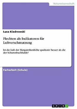 E-Book (pdf) Flechten als Indikatoren für Luftverschmutzung von Luca Kiedrowski