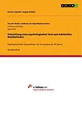 E-Book (epub) Entwicklung eines psychologischen Tests zum habituellen Wohlbefinden von Denise Schmidt, Angela Schäfer