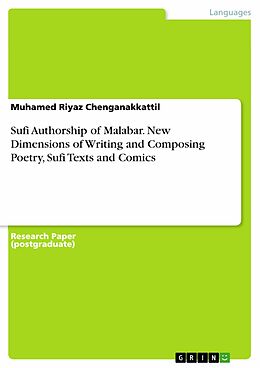 eBook (pdf) Sufi Authorship of Malabar. New Dimensions of Writing and Composing Poetry, Sufi Texts and Comics de Muhamed Riyaz Chenganakkattil