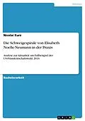 E-Book (pdf) Die Schweigespirale von Elisabeth Noelle-Neumann in der Praxis von Nicolai Kurz
