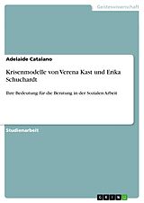 E-Book (pdf) Krisenmodelle von Verena Kast und Erika Schuchardt von Adelaide Catalano