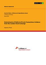 eBook (pdf) Determinants of Public-to-Private Transactions. Evidence from the London Stock Exchange de Maksim Adaskevich