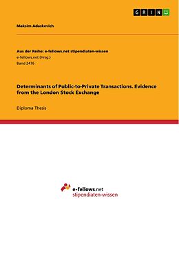 eBook (pdf) Determinants of Public-to-Private Transactions. Evidence from the London Stock Exchange de Maksim Adaskevich