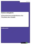 E-Book (pdf) Lebensmittelunverträglichkeiten. Ein Überblick über Zöliakie von Stefanie Loibingdorfer