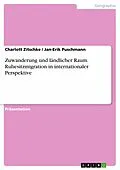 E-Book (pdf) Zuwanderung und ländlicher Raum. Ruhesitzmigration in internationaler Perspektive von Charlott Zitschke, Jan-Erik Puschmann