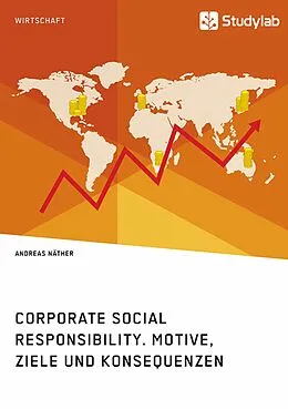 E-Book (epub) Corporate Social Responsibility. Motive, Ziele und Konsequenzen von Andreas Näther
