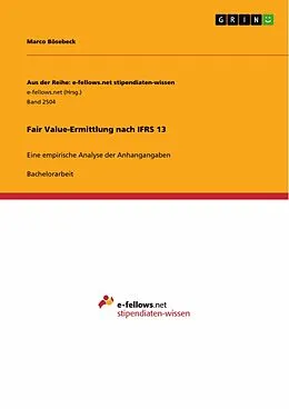 E-Book (epub) Fair Value-Ermittlung nach IFRS 13 von Marco Bösebeck