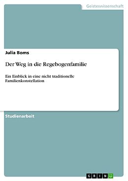 E-Book (pdf) Der Weg in die Regebogenfamilie von Julia Boms