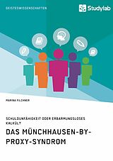 E-Book (pdf) Das Münchhausen-by-proxy-Syndrom von Marina Filchner