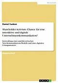 E-Book (pdf) Shareholder Activism. Chance für eine interaktive und digitale Unternehmenskommunikation? von Daniel Funken