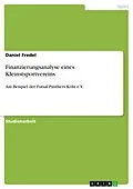 E-Book (pdf) Finanzierungsanalyse eines Kleinstsportvereins von Daniel Fredel