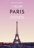 E-Book (epub) 1 Tag in Paris von Martina Dannheimer