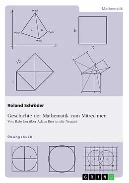 E-Book (pdf) Geschichte der Mathematik zum Mitrechnen von Roland Schröder