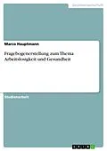 E-Book (epub) Fragebogenerstellung zum Thema Arbeitslosigkeit und Gesundheit von Marco Hauptmann