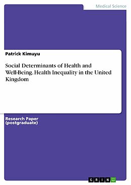 eBook (pdf) Social Determinants of Health and Well-Being. Health Inequality in the United Kingdom de Patrick Kimuyu